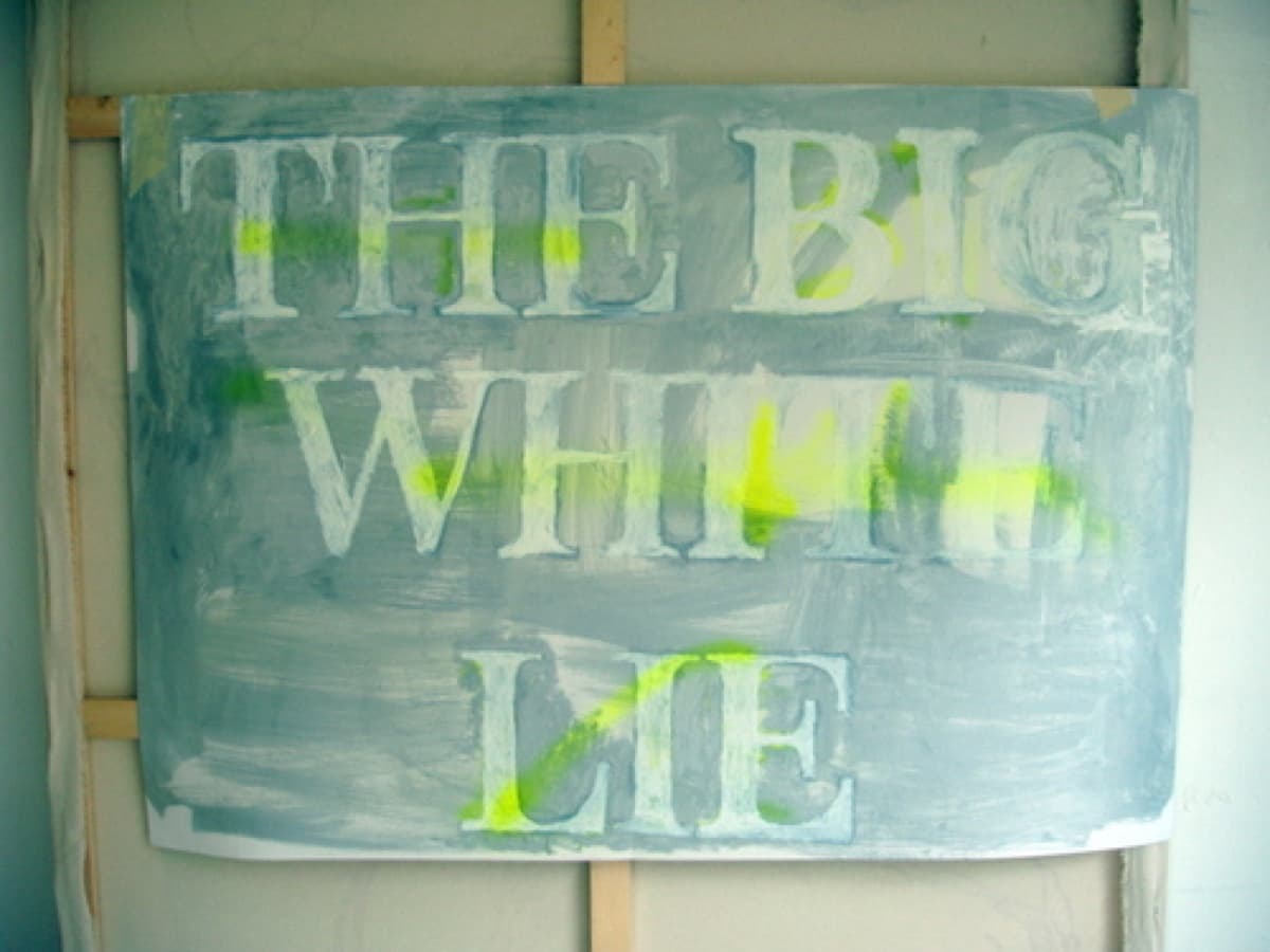 the big white lie 05 17the big white lieoil on paper05please